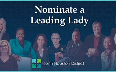 Nominate a North Houston Leading Lady and Celebrating Women Shaping Our Community