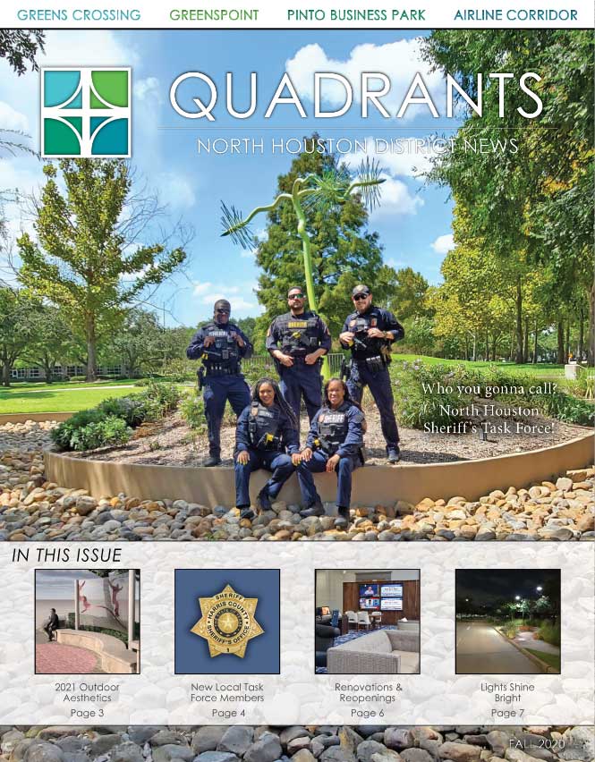 The cover of Quadrants newsletter features the North Houston District Harris Country Sheriff's Office Task Force, five law enforcement officers, posing in front of a public art piece in a linear park.
